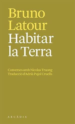 HABITAR LA TERRA | 9788412592658 | LATOUR, BRUNO | Cooperativa Cultural Rocaguinarda
