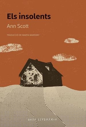 INSOLENTS, ELS | 9788410131071 | SCOTT, ANN | Cooperativa Cultural Rocaguinarda