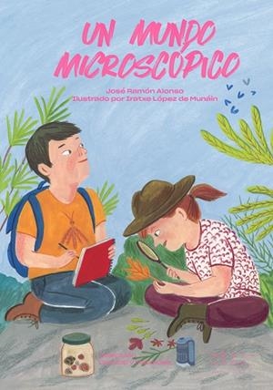 MUNDO MICROSCÓPICO, UN | 9788412068542 | ALONSO, JOSÉ RAMÓN | Cooperativa Cultural Rocaguinarda