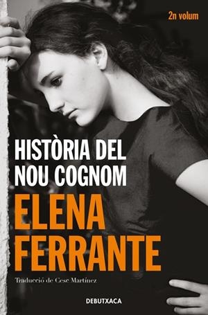 HISTÒRIA DEL NOU COGNOM (L'AMIGA GENIAL 2) | 9788418132438 | FERRANTE, ELENA | Cooperativa Cultural Rocaguinarda
