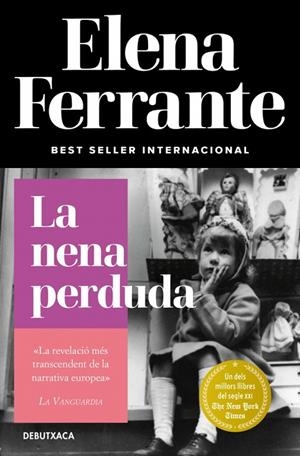 NENA PERDUDA, LA (L'AMIGA GENIAL 4) | 9788418132452 | FERRANTE, ELENA | Cooperativa Cultural Rocaguinarda
