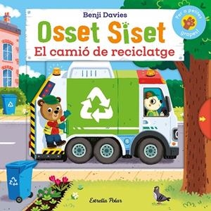 OSSET SISET. EL CAMIÓ DE RECICLATGE | 9788413899107 | DAVIES, BENJI | Cooperativa Cultural Rocaguinarda