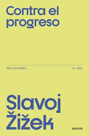CONTRA EL PROGRESO | 9788449343704 | ZIZEK, SLAVOJ | Cooperativa Cultural Rocaguinarda