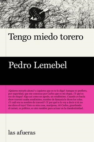 TENGO MIEDO TORERO | 9788412244090 | LEMEBEL, PEDRO | Cooperativa Cultural Rocaguinarda