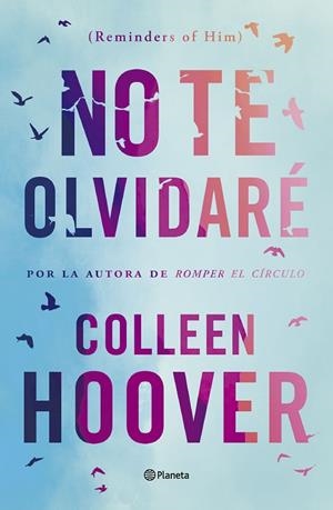 NO TE OLVIDARÉ (REMINDERS OF HIM) | 9788408277170 | HOOVER, COLLEEN | Cooperativa Cultural Rocaguinarda
