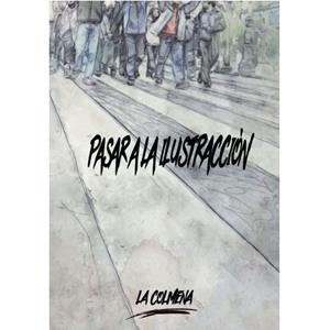 PASAR A LA ILUSTRACIÓN | LG2 | LA COLMENA | Cooperativa Cultural Rocaguinarda