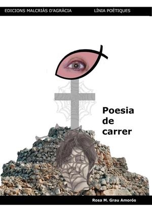 POESIA DE CARRER | LP10 | GRAU AMORÓS, ROSA M. | Cooperativa Cultural Rocaguinarda
