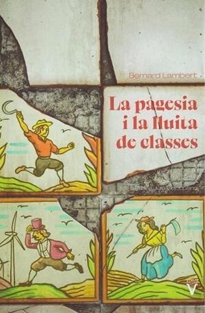 PAGESIA I LA LLUITA DE CLASSES, LA | 9788417870461 | LAMBERT, BERNARD | Cooperativa Cultural Rocaguinarda