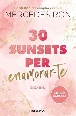 30 SUNSETS PER ENAMORAR-TE (EDICIÓ EN CATALÀ) (BALI 1) | 9788419394569 | RON, MERCEDES | Cooperativa Cultural Rocaguinarda