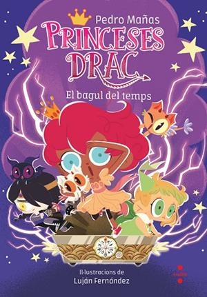 PRINCESES DRAC 19. EL BAGUL DEL TEMPS | 9788466158640 | MAÑAS ROMERO, PEDRO | Cooperativa Cultural Rocaguinarda
