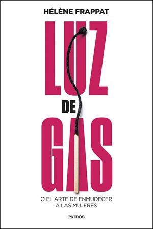LUZ DE GAS | 9788449343360 | FRAPPAT, HÉLÈNE | Cooperativa Cultural Rocaguinarda