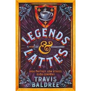 LEGENDS & LATTES | 9781035007325 | BALDREE, TRAVIS | Cooperativa Cultural Rocaguinarda