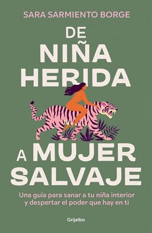 DE NIÑA HERIDA A MUJER SALVAJE | 9788425366604 | SARMIENTO BORGE, SARA | Cooperativa Cultural Rocaguinarda