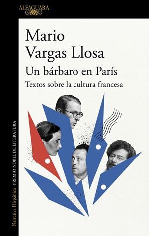 BÁRBARO EN PARÍS, UN: TEXTOS SOBRE LA CULTURA FRANCESA | 9788420475608 | VARGAS LLOSA, MARIO | Cooperativa Cultural Rocaguinarda