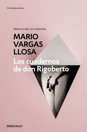 CUADERNOS DE DON RIGOBERTO, LOS | 9788490625903 | VARGAS LLOSA, MARIO | Cooperativa Cultural Rocaguinarda