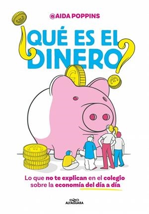 ¿QUÉ ES EL DINERO? | 9788410190825 | POPPINS, AIDA | Cooperativa Cultural Rocaguinarda