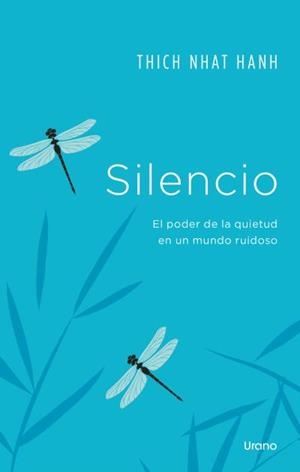 SILENCIO | 9788418714436 | NHAT HANH, THICH | Cooperativa Cultural Rocaguinarda