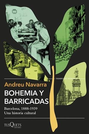 BOHEMIA Y BARRICADAS | 9788411076074 | NAVARRA, ANDREU | Cooperativa Cultural Rocaguinarda
