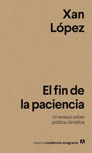 FIN DE LA PACIENCIA, EL | 9788433946614 | LÓPEZ, XAN | Cooperativa Cultural Rocaguinarda