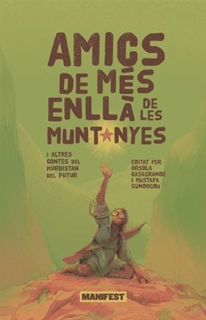 AMICS DE MES ENLLÀ DE LES MUNTANYES | 9788410344396 | VV.AA. | Cooperativa Cultural Rocaguinarda