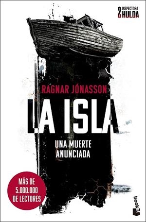 ISLA, LA (SERIE INSPECTORA HULDA 2) | 9788432244834 | JÓNASSON, RAGNAR | Cooperativa Cultural Rocaguinarda
