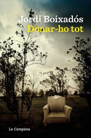DONAR-HO TOT | 9788419836748 | BOIXADÓS, JORDI | Cooperativa Cultural Rocaguinarda