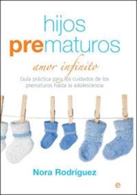 HIJOS PREMATUROS | 9788497347631 | RODRÍGUEZ, NORA | Cooperativa Cultural Rocaguinarda