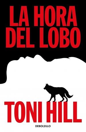 HORA DEL LOBO, LA (TRILOGÍA DEL VERDUGO 2) | 9788466379373 | HILL, TONI | Cooperativa Cultural Rocaguinarda