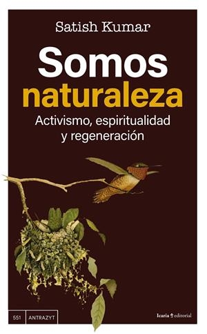 SOMOS NATURALEZA | 9788410328679 | KUMAR, SATISH | Cooperativa Cultural Rocaguinarda