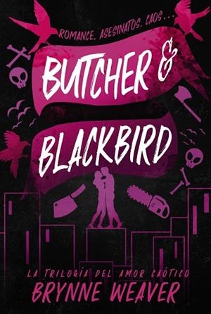 BUTCHER & BLACKBIRD | 9788419822048 | WEAVER, BRYNNE | Cooperativa Cultural Rocaguinarda