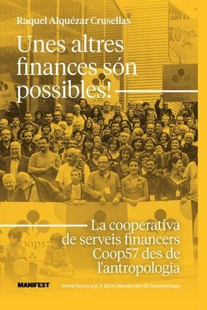 ALTRES FINANCES SON POSSIBLES, UNES | 9788410344334 | ALQUEZAR CRUSELLAS, RAQUEL | Cooperativa Cultural Rocaguinarda