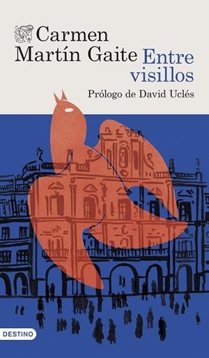 ENTRE VISILLOS | 9788423367832 | MARTÍN GAITE, CARMEN | Cooperativa Cultural Rocaguinarda