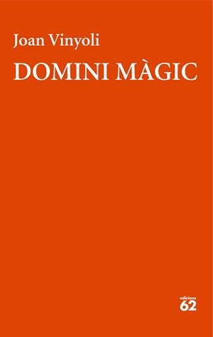 DOMINI MÀGIC | 9788429782653 | VINYOLI PLADEVALL, JOAN | Cooperativa Cultural Rocaguinarda