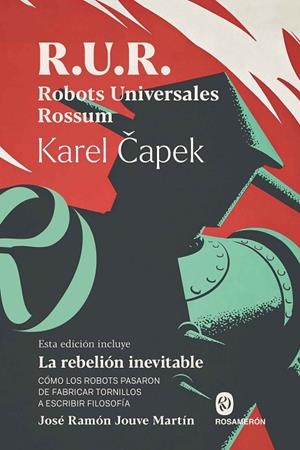 R.U.R. ROBOTS UNIVERSALES ROSSUM | 9791399029321 | CAPEK, KAREL/JOUVE MARTÍN, JOSÉ RAMÓN | Cooperativa Cultural Rocaguinarda