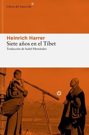 SIETE AÑOS EN EL TÍBET | 9788410178427 | HARRER, HEINRICH | Cooperativa Cultural Rocaguinarda