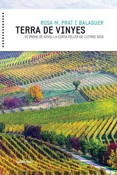 TERRA DE VINYES | 9788417611637 | PRAT I BALAGUER, ROSA M. | Cooperativa Cultural Rocaguinarda