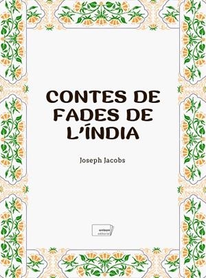 CONTES DE FADES  DE L’ÍNDIA | 9788419888525 | JACOBS, JOSEPH | Cooperativa Cultural Rocaguinarda