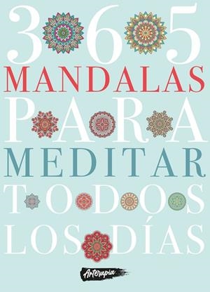 365 MANDALAS PARA MEDITAR TODOS LOS DÍAS | 9786316542007 | AA.VV. | Cooperativa Cultural Rocaguinarda