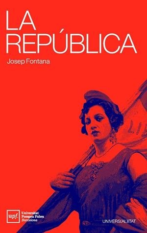 REPÚBLICA, LA | 9788488042989 | FONTANA, JOSEP | Cooperativa Cultural Rocaguinarda