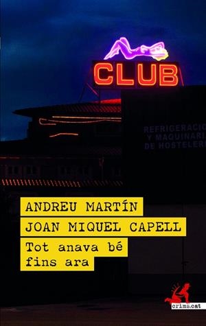 TOT ANAVA BÉ FINS ARA | 9788419627780 | MARTÍN, ANDREU/CAPELL, JOAN MIQUEL | Cooperativa Cultural Rocaguinarda