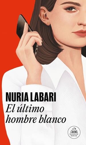 ÚLTIMO HOMBRE BLANCO, EL | 9788439739630 | LABARI, NURIA | Cooperativa Cultural Rocaguinarda