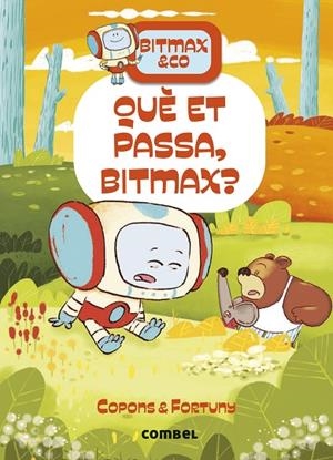 QUÈ ET PASSA, BITMAX? | 9788411582568 | COPONS RAMON, JAUME | Cooperativa Cultural Rocaguinarda