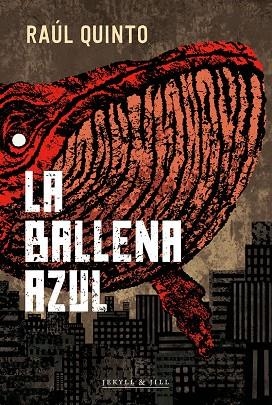 BALLENA AZUL, LA | 9788412710045 | QUINTO, RAUL | Cooperativa Cultural Rocaguinarda