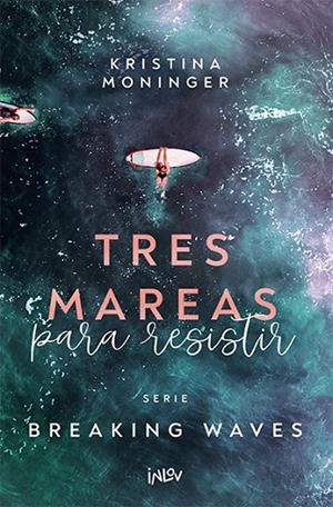 TRES MAREAS PARA RESISTIR | 9788410399105 | MONINGER, KRISTINA | Cooperativa Cultural Rocaguinarda