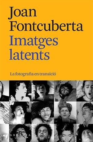 IMATGES LATENTS | 9788412471793 | FONTCUBERTA, JOAN | Cooperativa Cultural Rocaguinarda