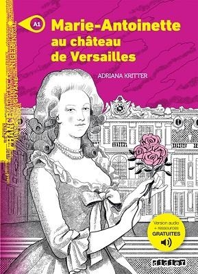 MARIE-ANTOINETTE AU CHÂTEAU DE VERSAILLES | 9782278102464 | Cooperativa Cultural Rocaguinarda