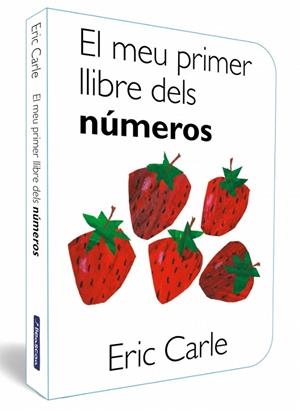MEU PRIMER LLIBRE DELS NÚMEROS, EL (COL·LECCIÓ ERIC CARLE) | 9788448870522 | CARLE, ERIC | Cooperativa Cultural Rocaguinarda