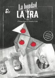 BONDAD Y LA IRA, LA | 9788494234996 | JUANARETE; VIÑUALES, DANIEL | Cooperativa Cultural Rocaguinarda