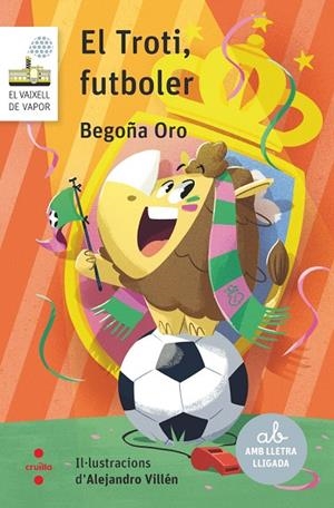 TROTI, FUTBOLER, EL | 9788466158732 | ORO PRADERA, BEGOÑA | Cooperativa Cultural Rocaguinarda
