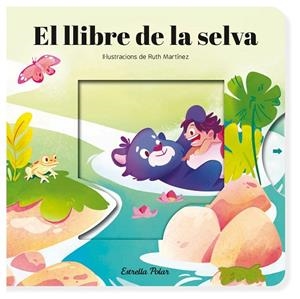 LLIBRE DE LA SELVA, EL. CONTE AMB MECANISMES | 9788413899725 | SAMBA, GINA/MARTÍNEZ, RUTH | Cooperativa Cultural Rocaguinarda